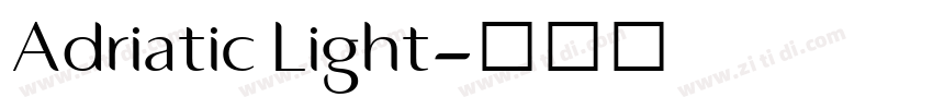 Adriatic Light字体转换